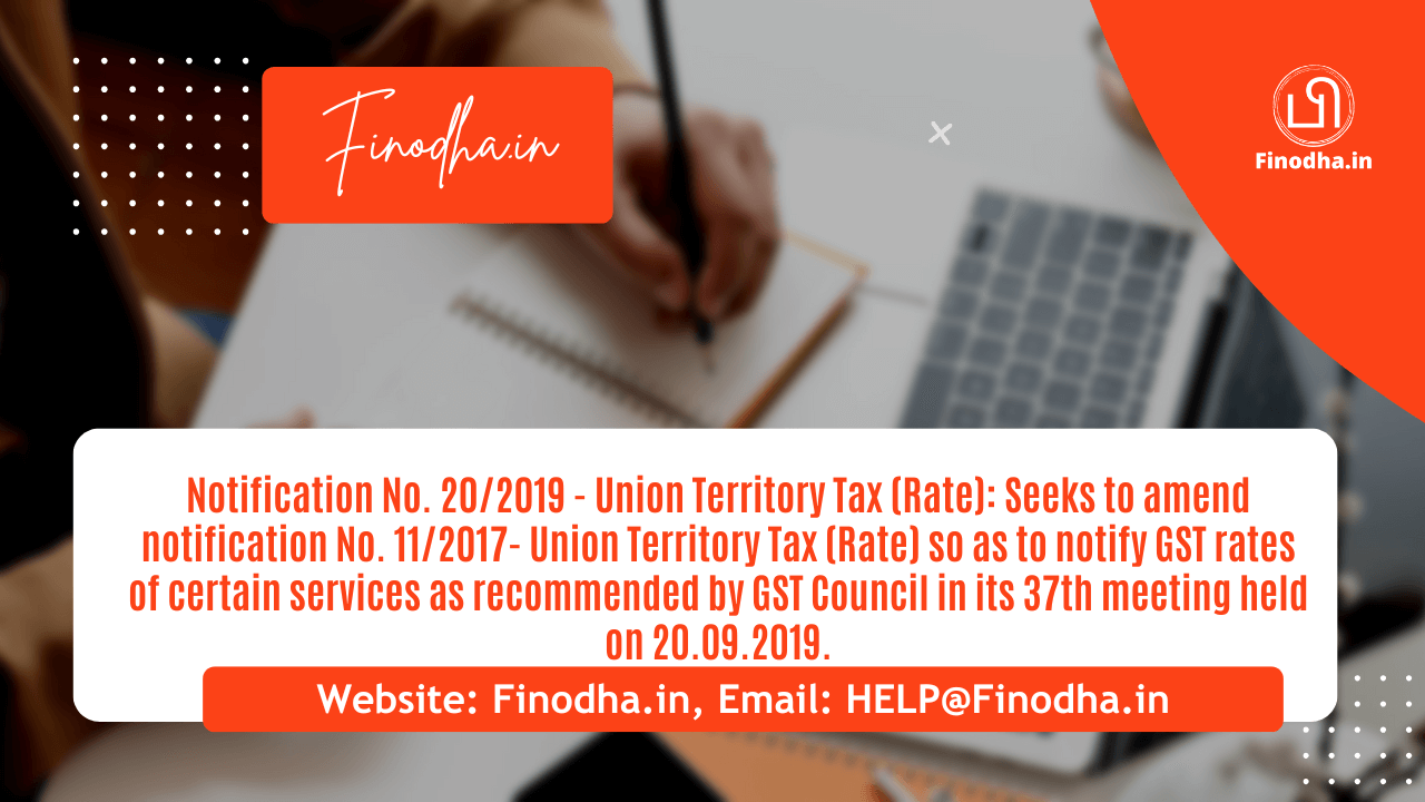 Notification No. 20/2019 - Union Territory Tax (Rate)