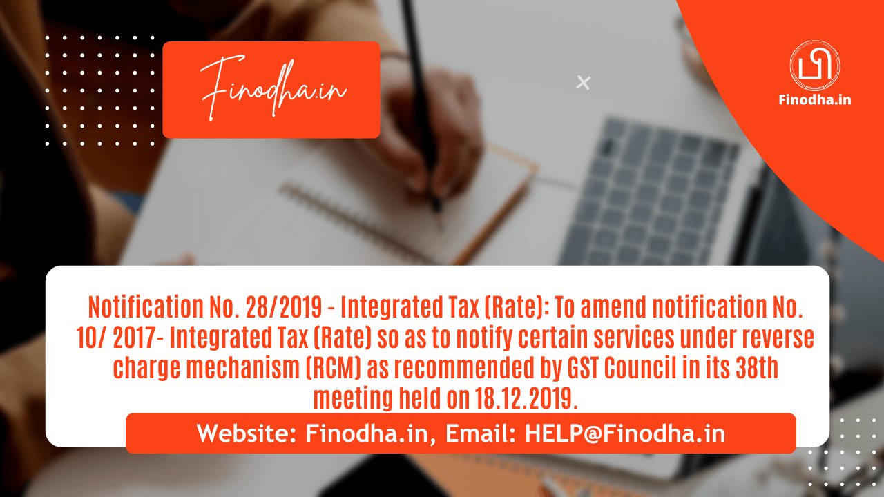 Notification No. 28/2019 - Integrated Tax (Rate)