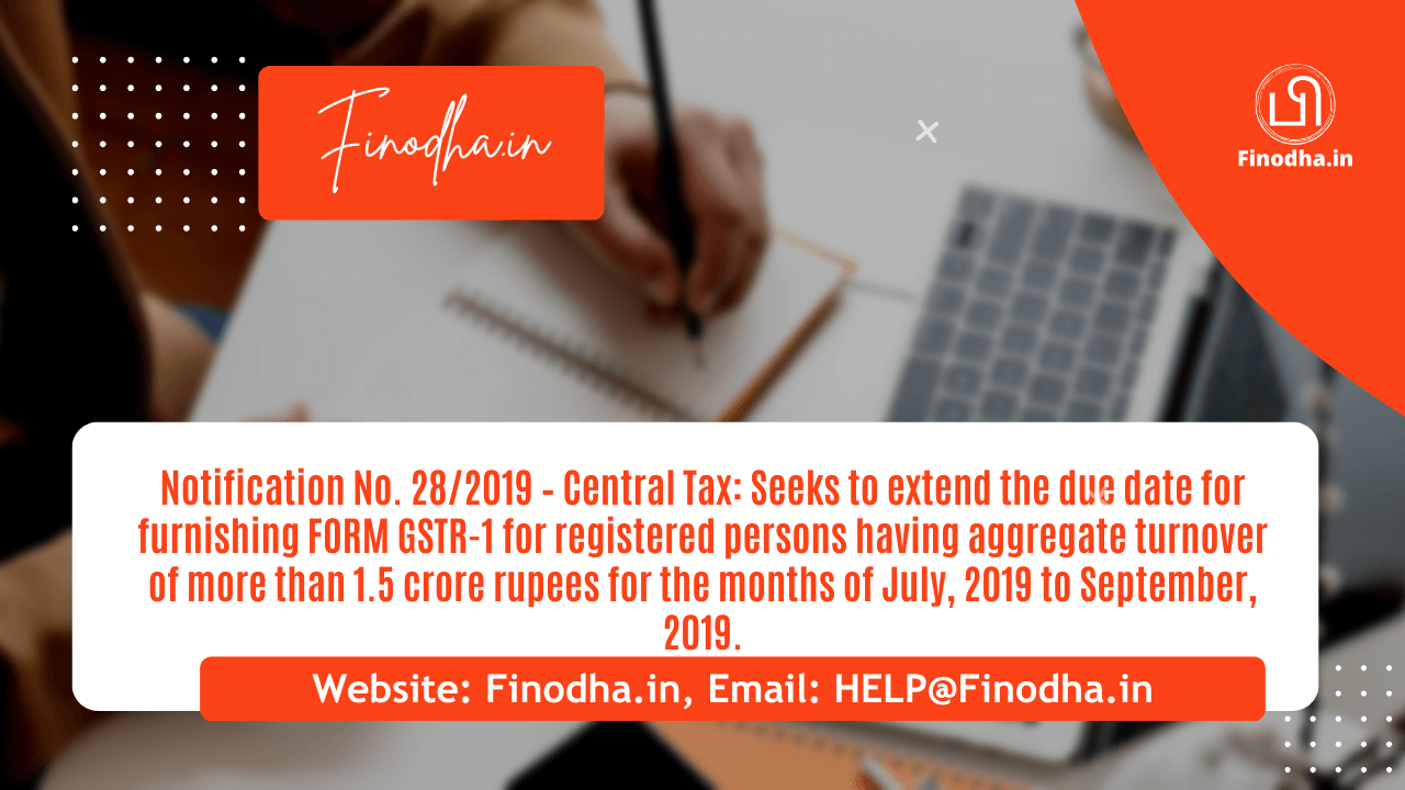 Notification No. 282019 – Central Tax Notification No. 28/2019 – Central Tax