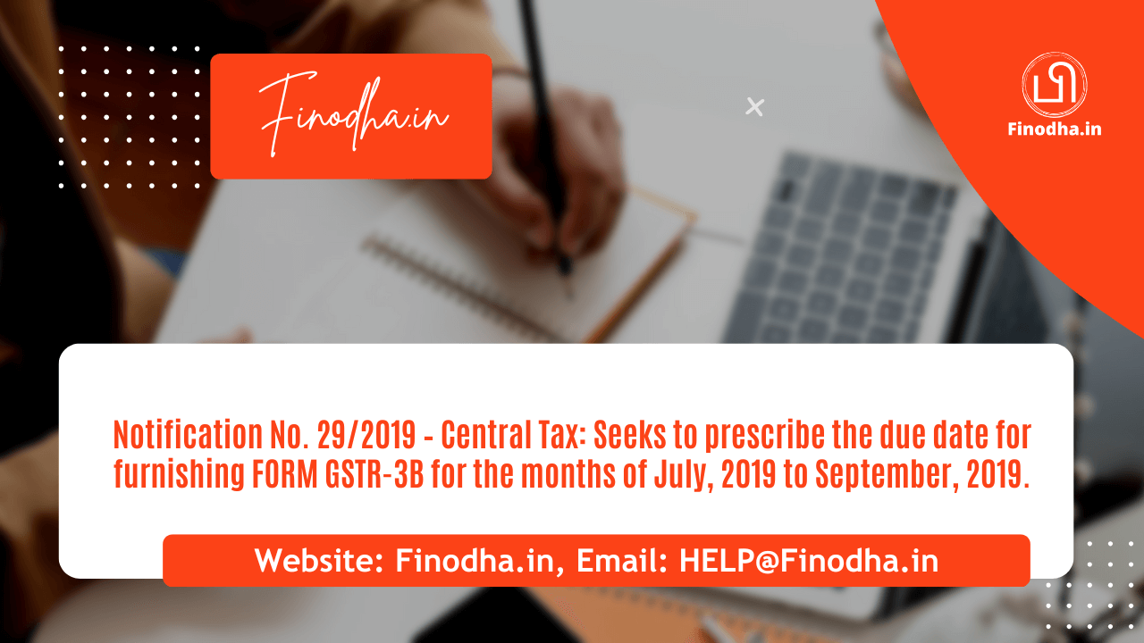 Notification No. 292019 – Central Tax Notification No. 29/2019 – Central Tax