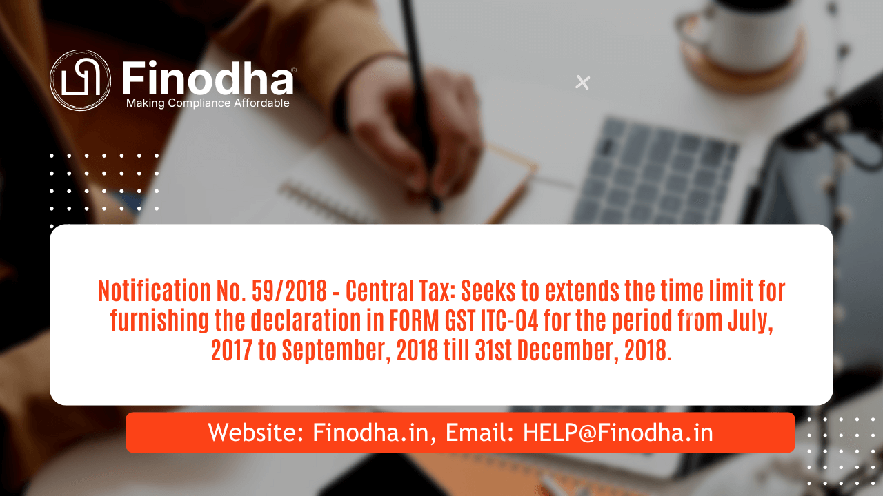 Notification No. 592018 – Central Tax Notification No. 59/2018 – Central Tax