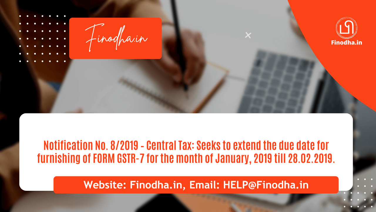 Notification No. 82019 – Central Tax Notification No. 08/2019 – Central Tax