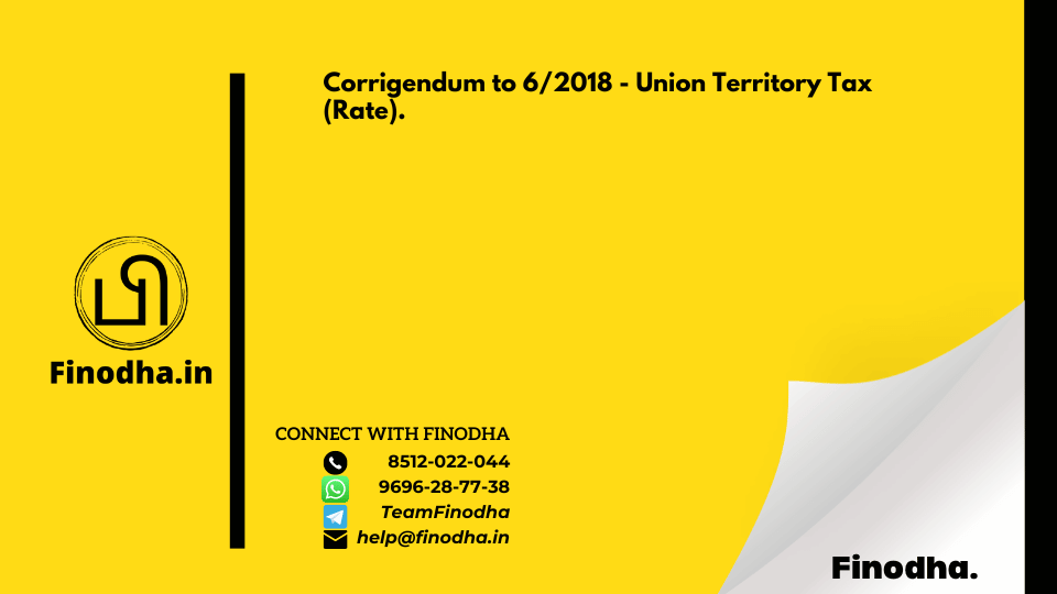 Corrigendum to 6/2018 – Union Territory Tax (Rate).