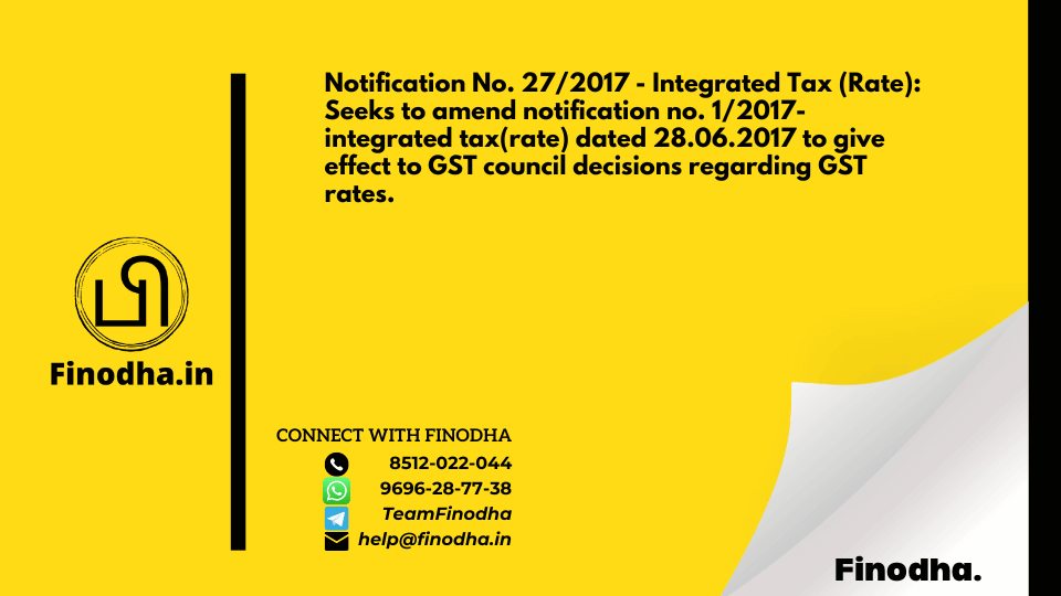 GST Notification No. 272017 - Integrated Tax (Rate)