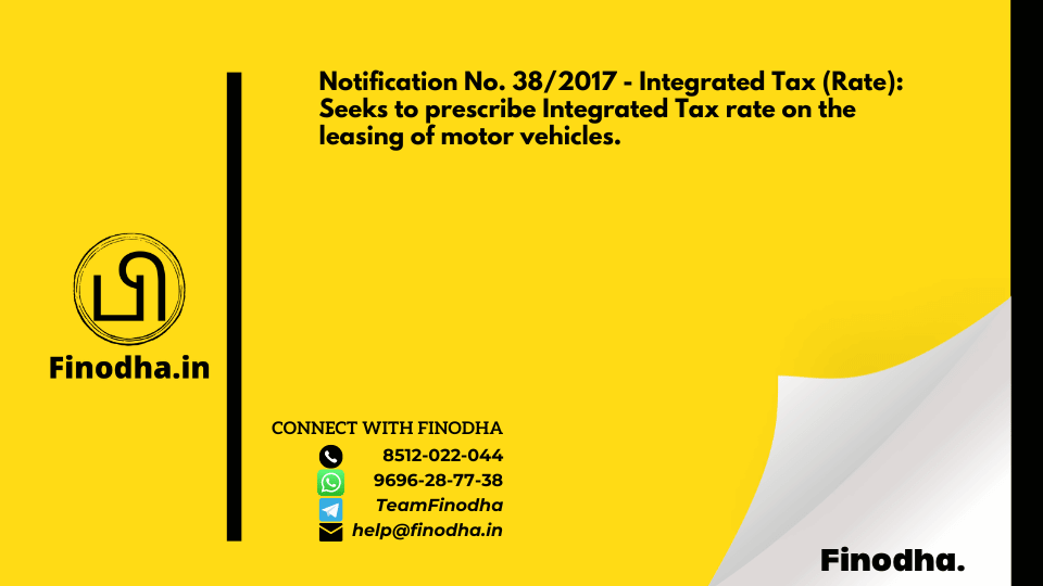 GST Notification No. 382017 - Integrated Tax (Rate)