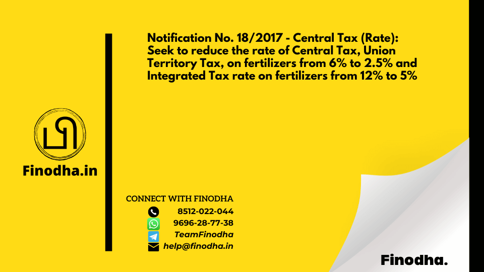 GST Notification No.182017 - Central Tax (Rate)