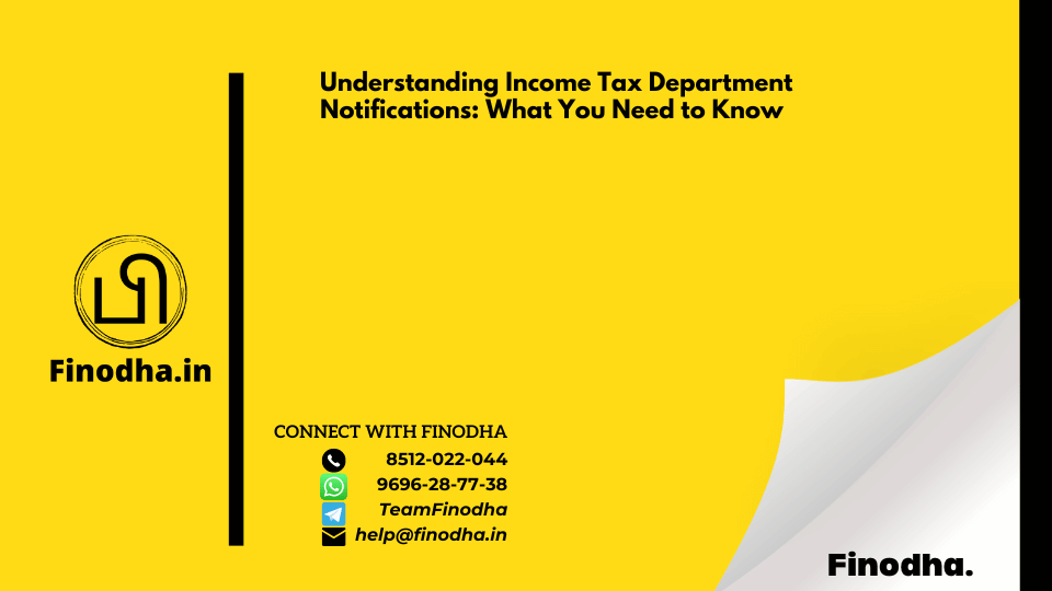 Understanding Income Tax Department Notifications: What You Need to Know