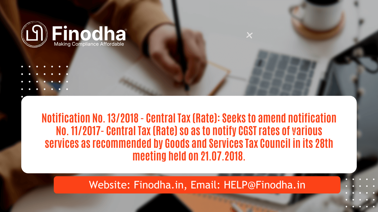 Notification No. 13/2018 – Central Tax (Rate)