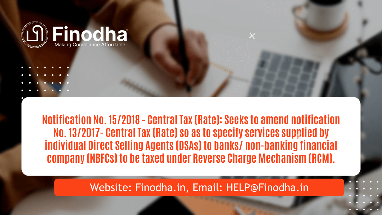 Notification No. 15/2018 – Central Tax (Rate)
