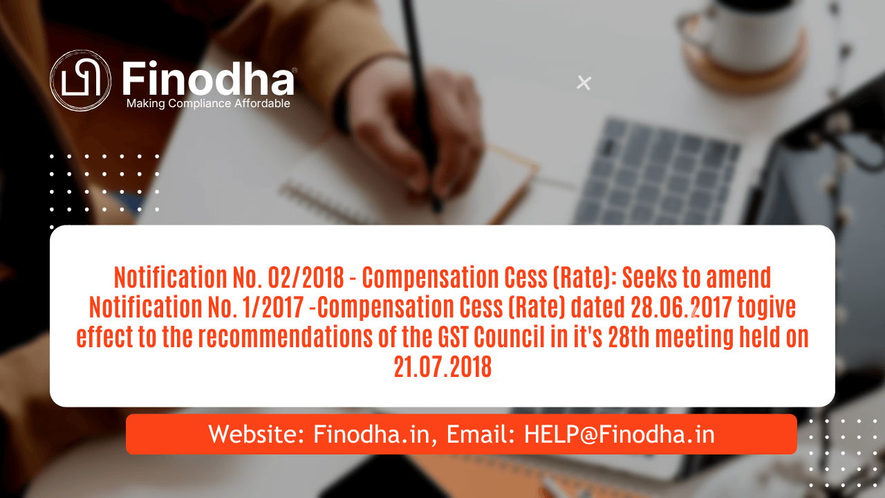 Notification No. 02/2018 - Compensation Cess (Rate)