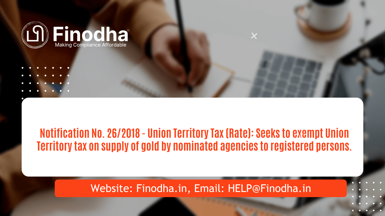 Notification No. 26/2018 - UTGST