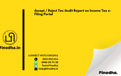 Accept / Reject Tax Audit Report on Income Tax e-Filing Portal