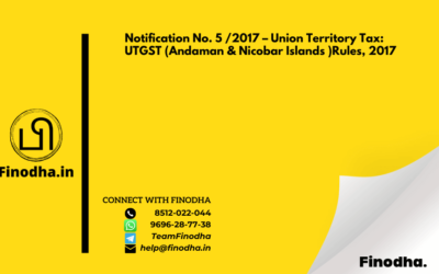 Notification No. 5 /2017 – Union Territory Tax: UTGST (Andaman & Nicobar Islands )Rules, 2017