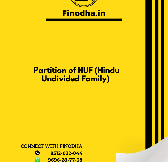 Partition of HUF (Hindu Undivided Family)