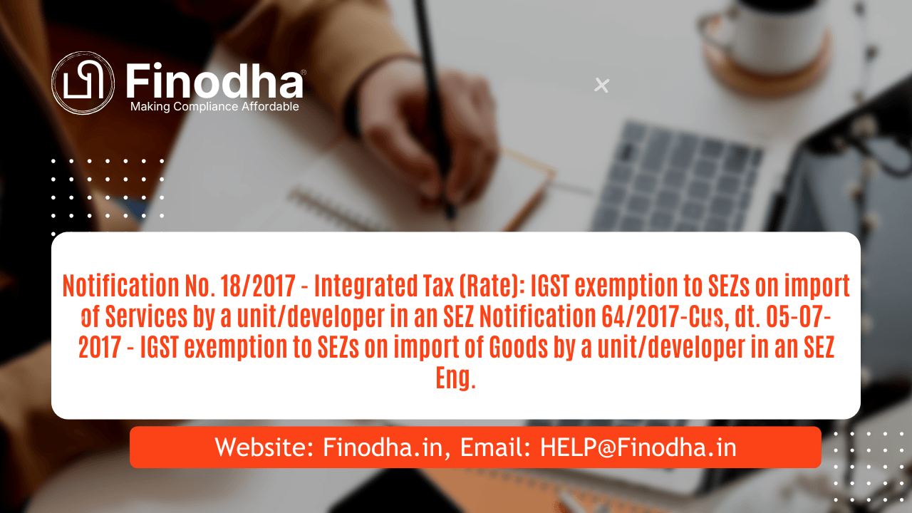 Notification No. 18/2017 - Integrated Tax (Rate)