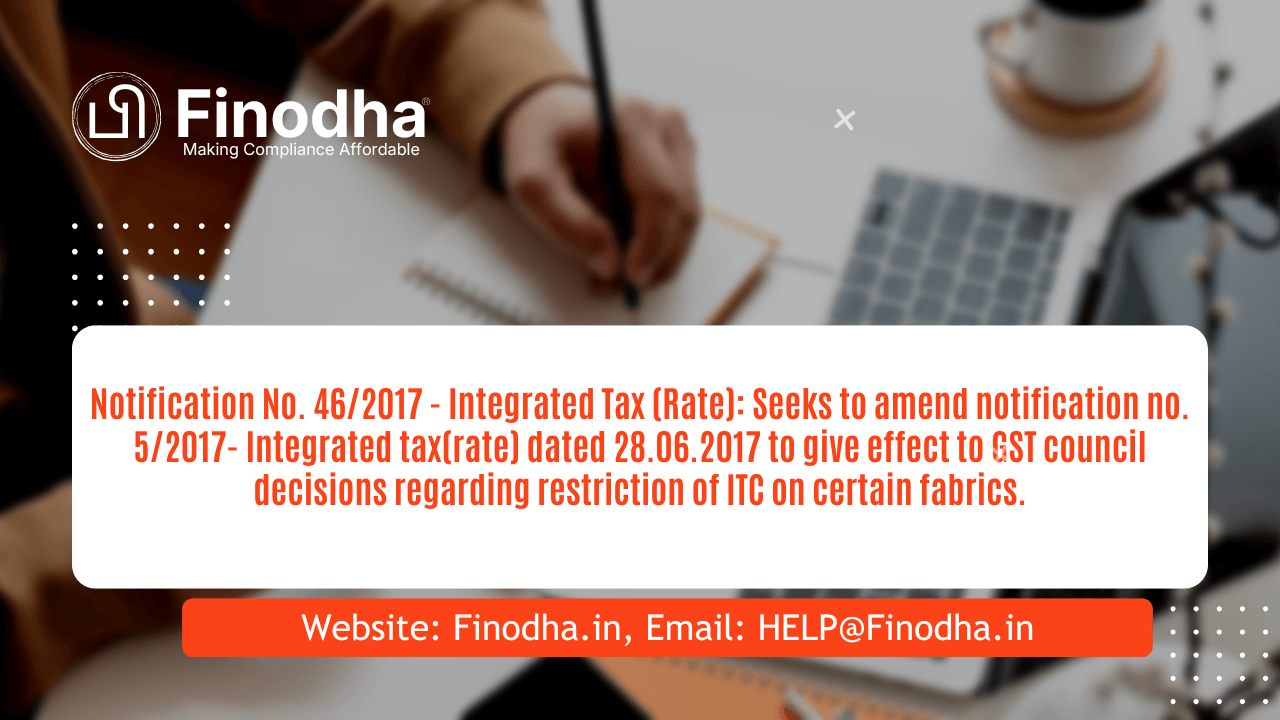 Notification No. 46/2017 - Integrated Tax (Rate)