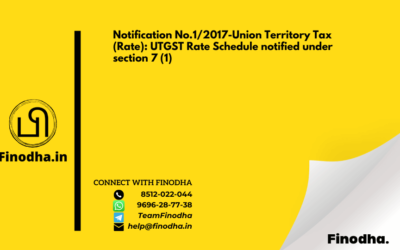 Notification No.1/2017-Union Territory Tax (Rate): UTGST Rate Schedule notified under section 7 (1)