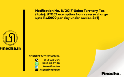 Notification No. 8/2017-Union Territory Tax (Rate): UTGST exemption from reverse charge upto Rs.5000 per day under section 8 (1)