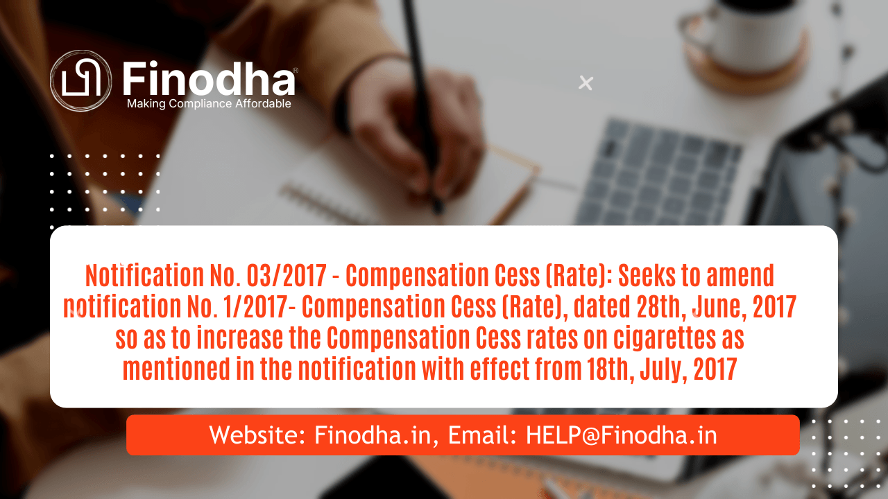Notification No. 03/2017- Compensation Cess (Rate)
