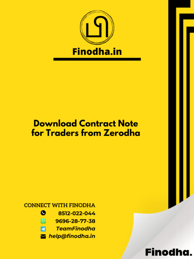 Download Contract Note for Traders from Zerodha - Finodha.in
