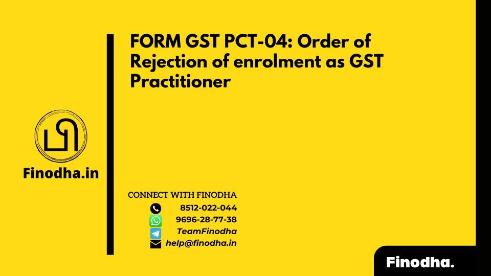 FORM GST PCT-04