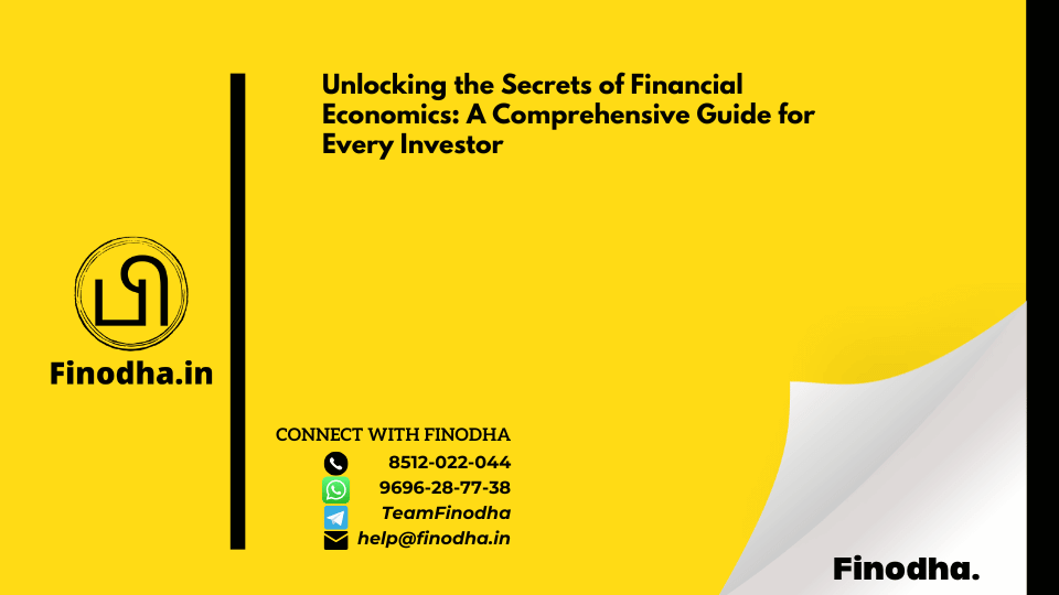 Unlocking the Secrets of Financial Economics: A Comprehensive Guide for Every Investor