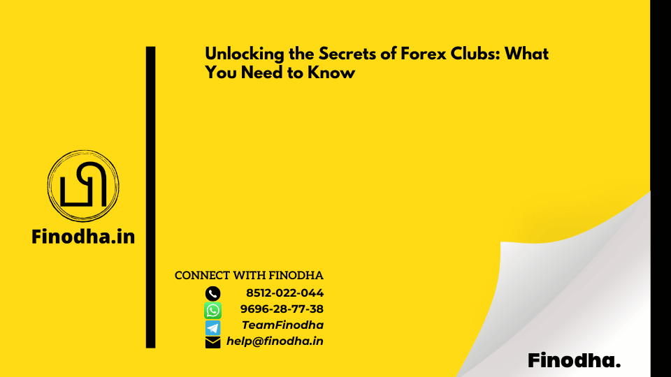 Unlocking the Secrets of Forex Clubs: What You Need to Know