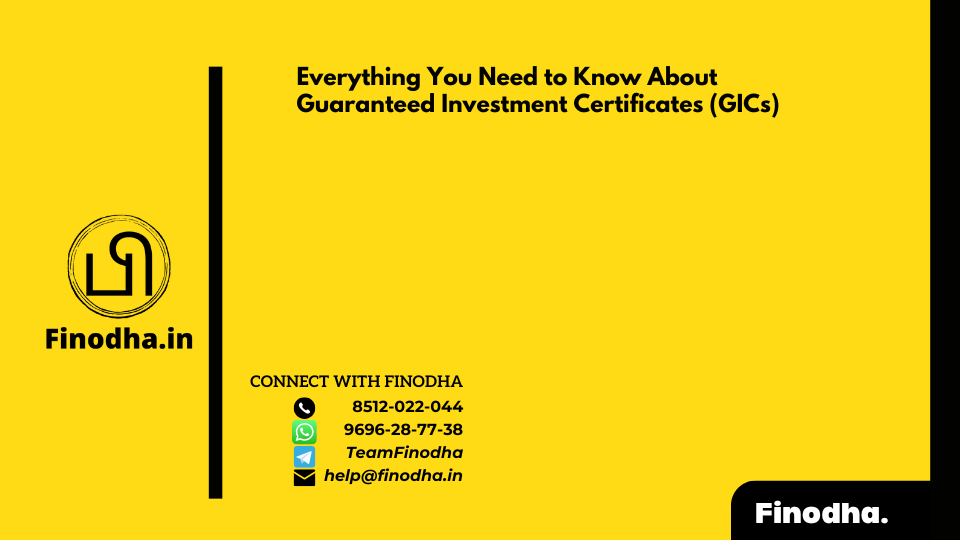 Everything You Need to Know About Guaranteed Investment Certificates (GICs)