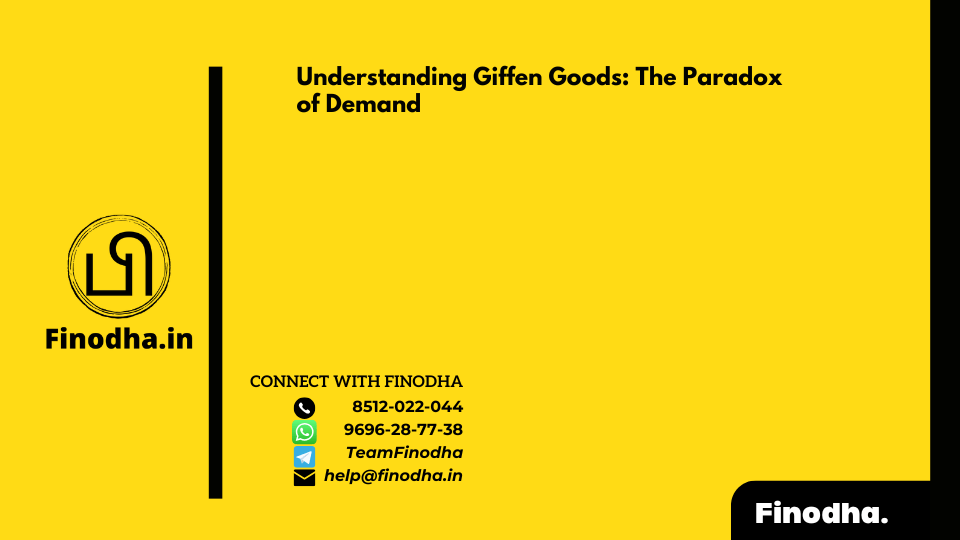 Understanding Giffen Goods: The Paradox of Demand