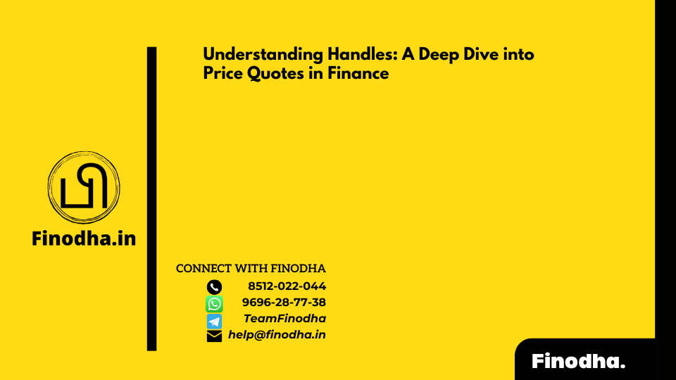 Understanding Handles: A Deep Dive into Price Quotes in Finance