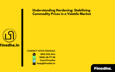 Understanding Hardening: Stabilizing Commodity Prices in a Volatile Market