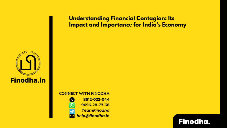 Understanding Financial Contagion: Its Impact and Importance for India’s Economy