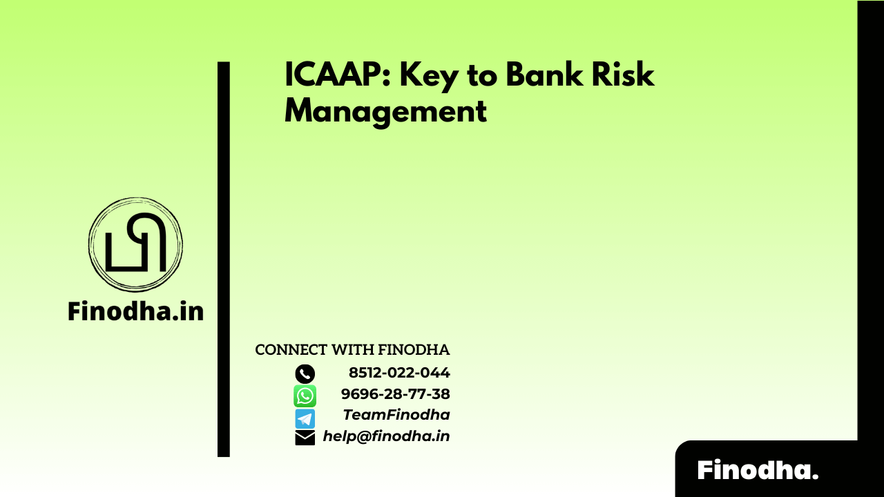 ICAAP: Key to Bank Risk Management