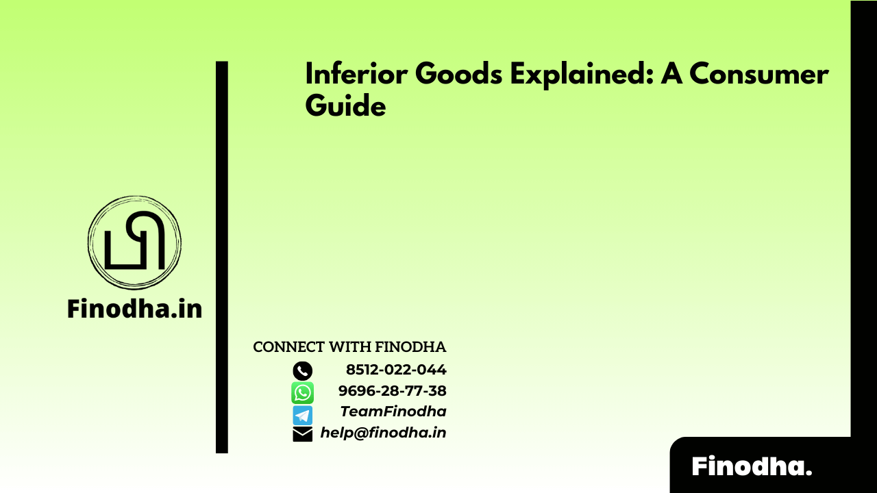 Inferior Goods Explained: A Consumer Guide