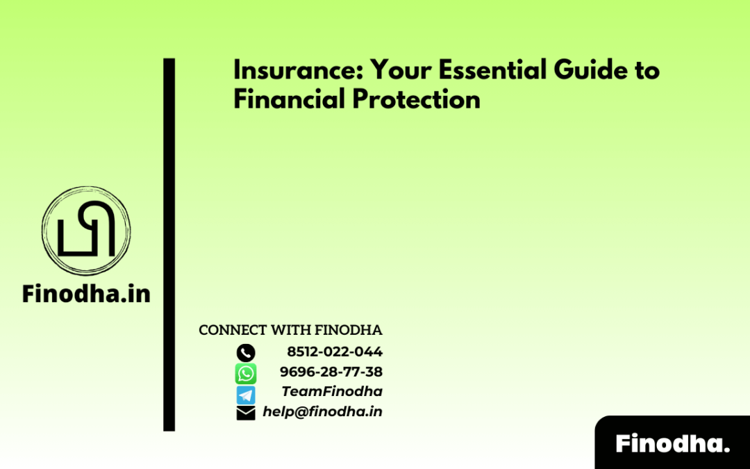 Insurance: Your Essential Guide to Financial Protection