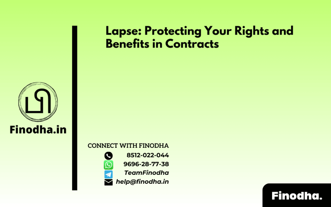 Lapse: Protecting Your Rights and Benefits in Contracts