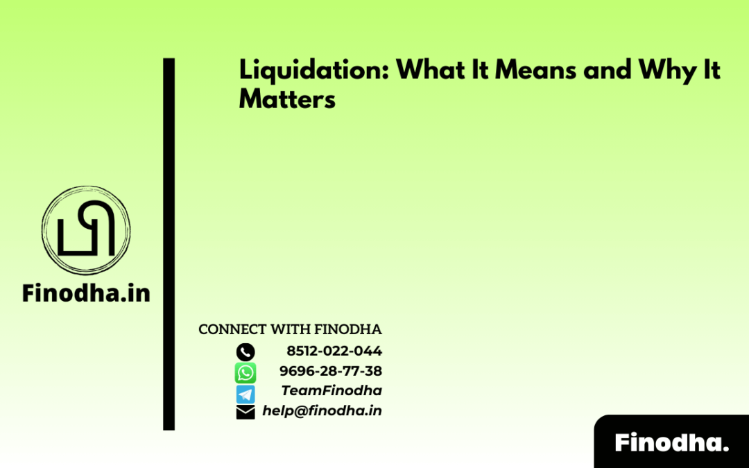 Liquidation: What It Means and Why It Matters