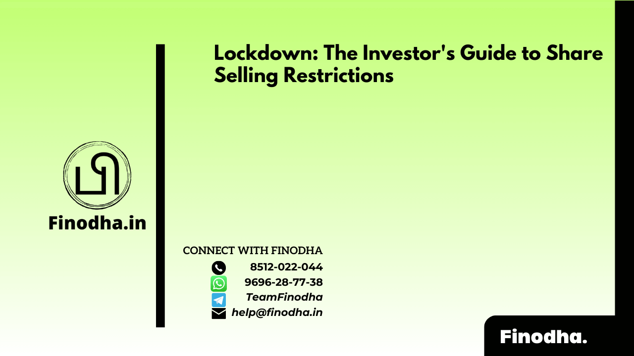 Lockdown: The Investor’s Guide to Share Selling Restrictions