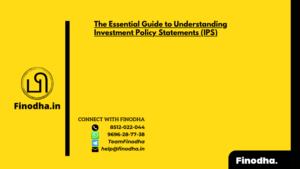 Investment Policy Statements (IPS)