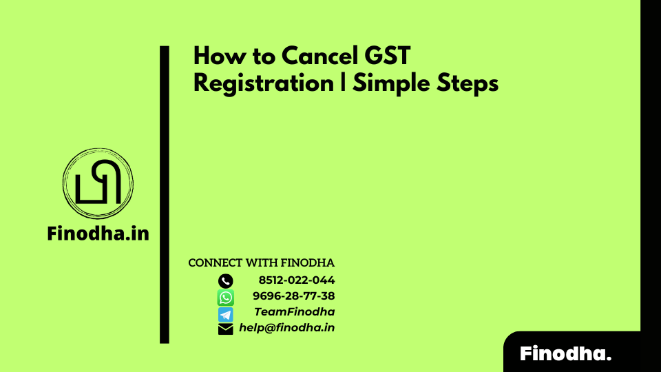 How to Cancel GST Registration | Simple Steps