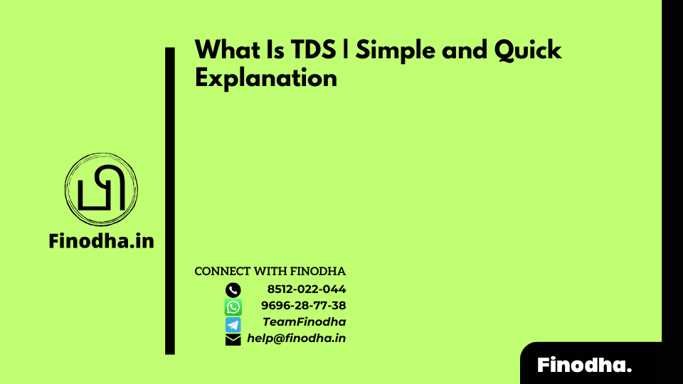 What Is TDS | Simple and Quick Explanation