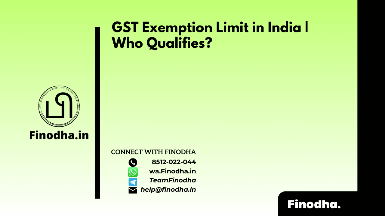 GST Exemption Limit in India | Who Qualifies?