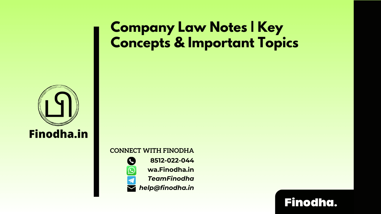 Company Law Notes | Key Concepts & Important Topics