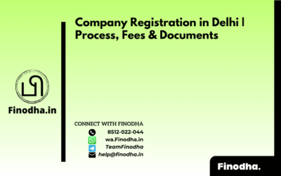 Company Registration in Delhi | Process, Fees & Documents