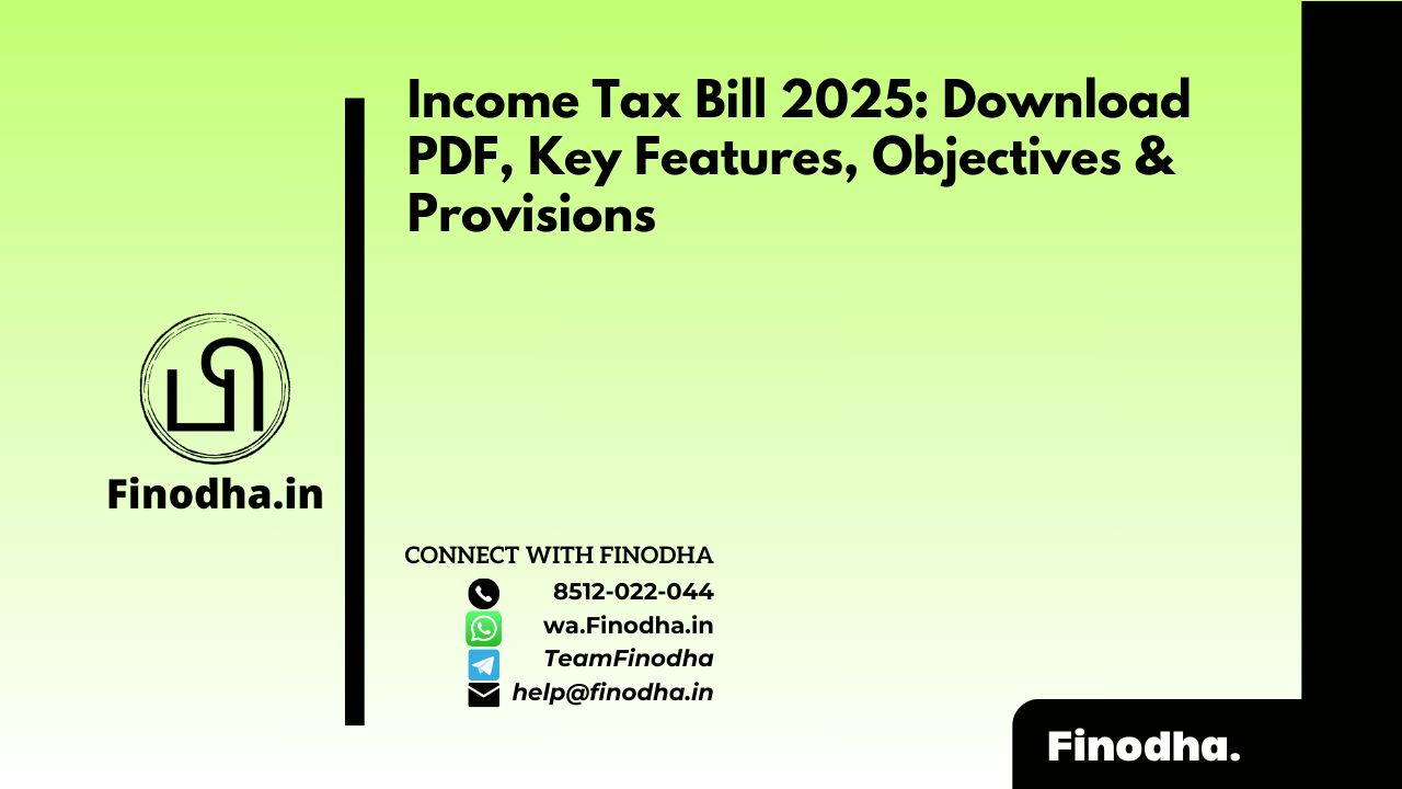 Income Tax Bill 2025: Download PDF, Key Features, Objectives & Provisions