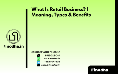 What Is Retail Business? | Meaning, Types & Benefits