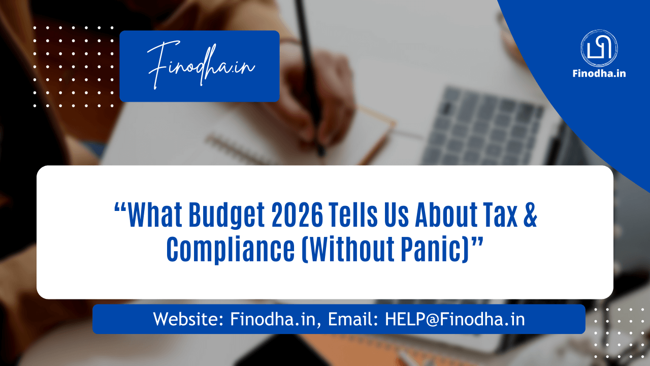 What Budget 2026 Tells Us About Tax & Compliance (Without Panic) 2 What Budget 2026 Tells Us About Tax & Compliance (Without Panic)